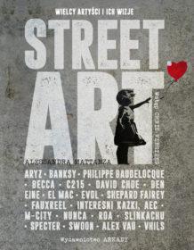 Street art plakat wielcy artyści i ich wizje