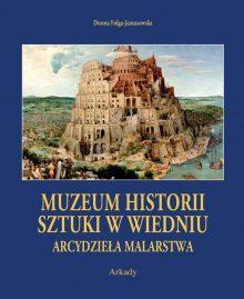 Arcydzieła Malarstwa. Muzeum Historii Sztuki w Wiedniu (w etui)